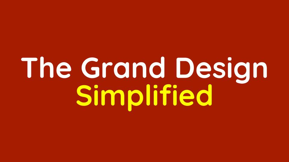 The Grand Design