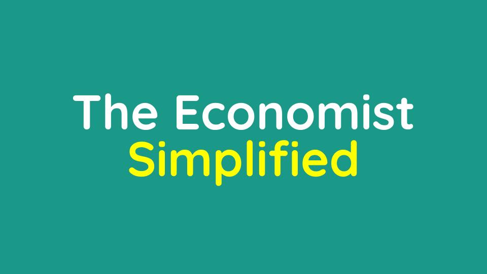 The Economist by Xenophon Simplified