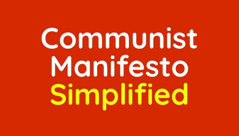 The Communist Manifesto Simplified