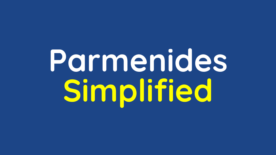 Parmenides by Plato Simplified