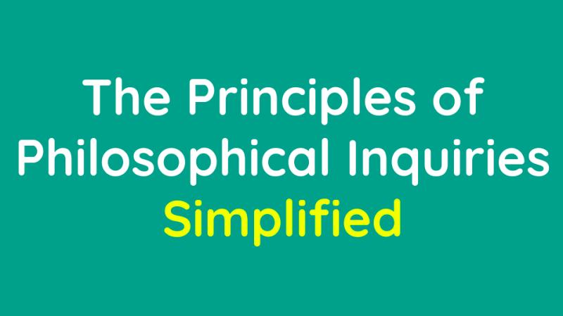 The Principles of Philosophical Enquiries