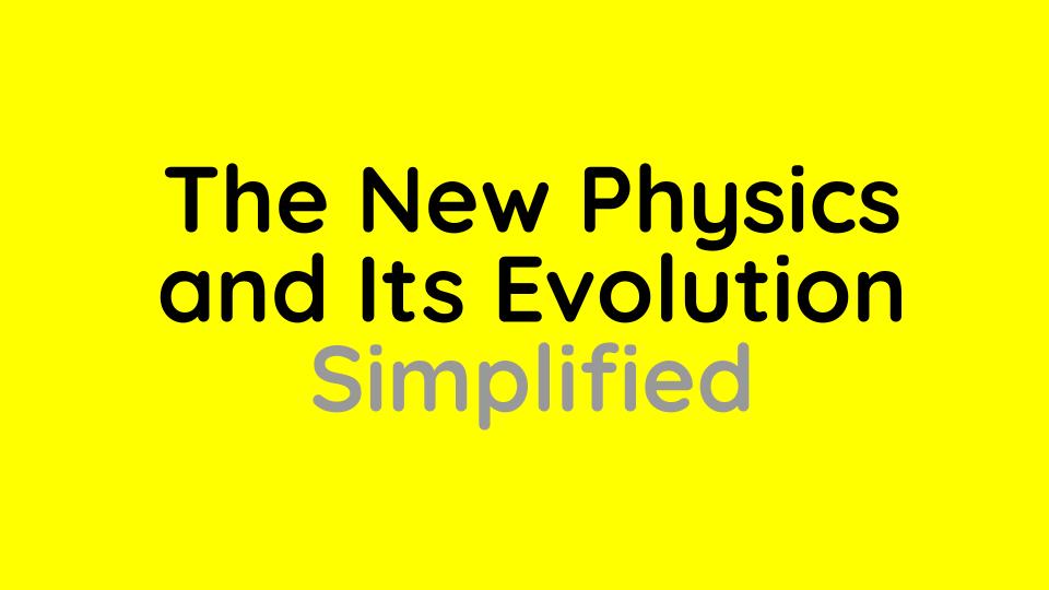 The Evolution Of Physics